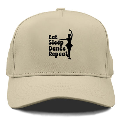 eat sleep dance repeat Hat