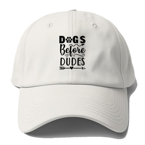 Dogs Before Dudes Baseball Cap For Big Heads