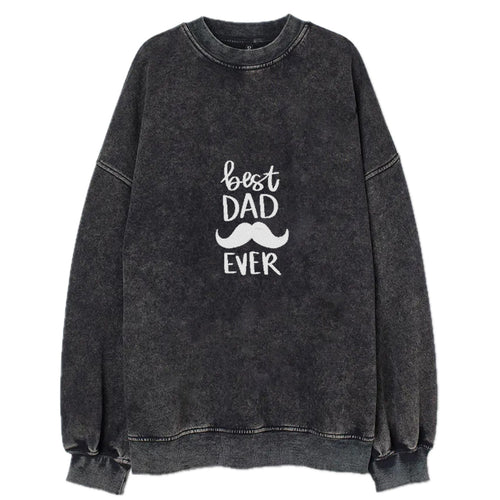 Best Dad Ever Vintage Sweatshirt