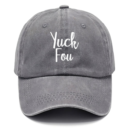 yuck you Hat