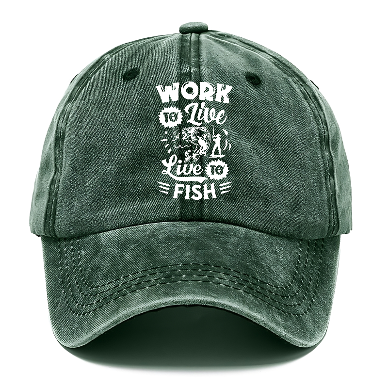 work to live Live to fish Hat