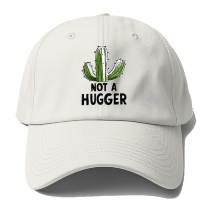 not a hugger Hat