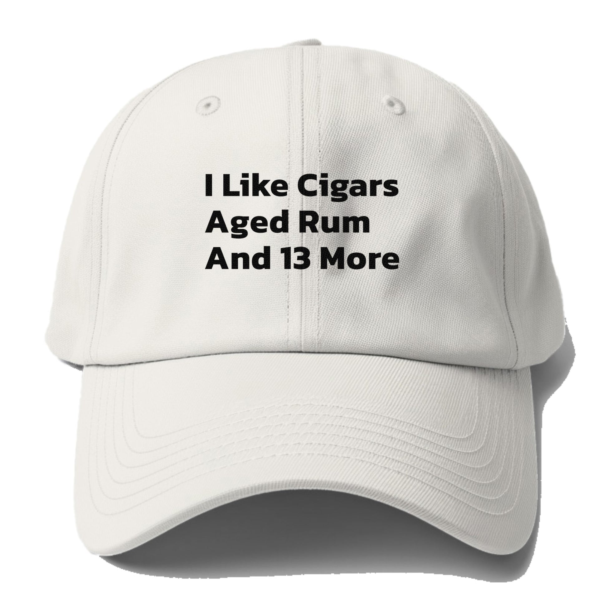 i like cigars aged rum and 13 more Hat