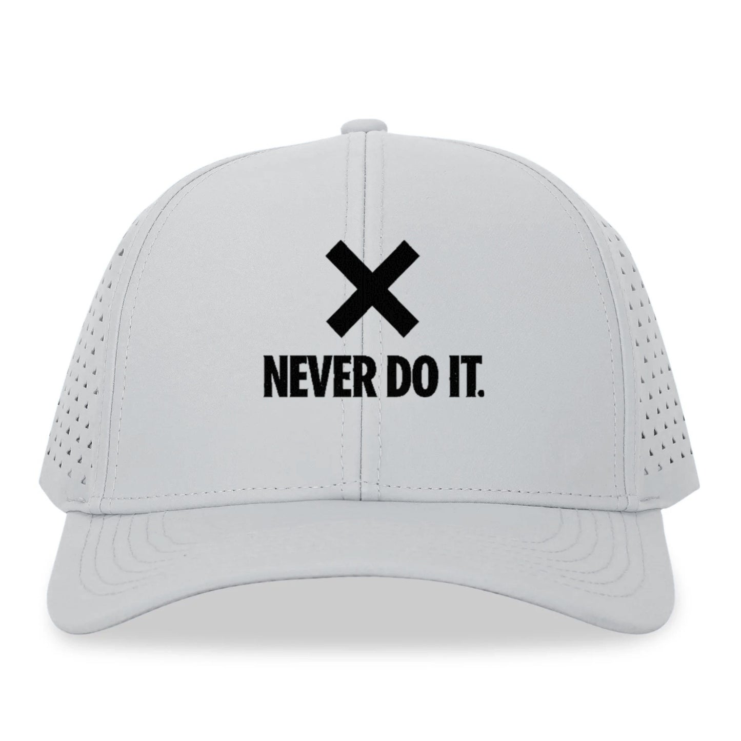 never do it Hat