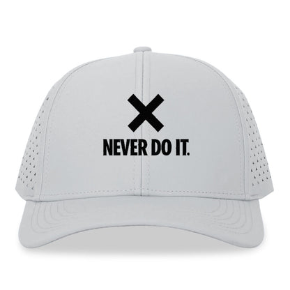 never do it Hat