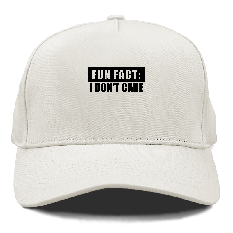 fun fact i dont care Hat