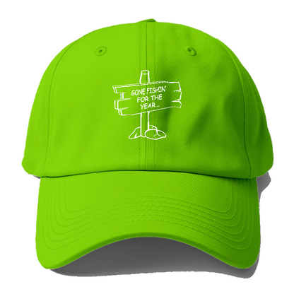 Gone fishin' for the year Hat