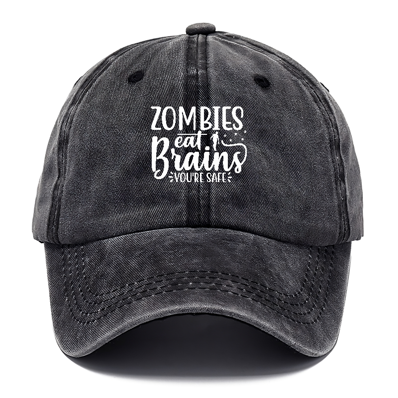 Zombies eat brains youre safe Hat