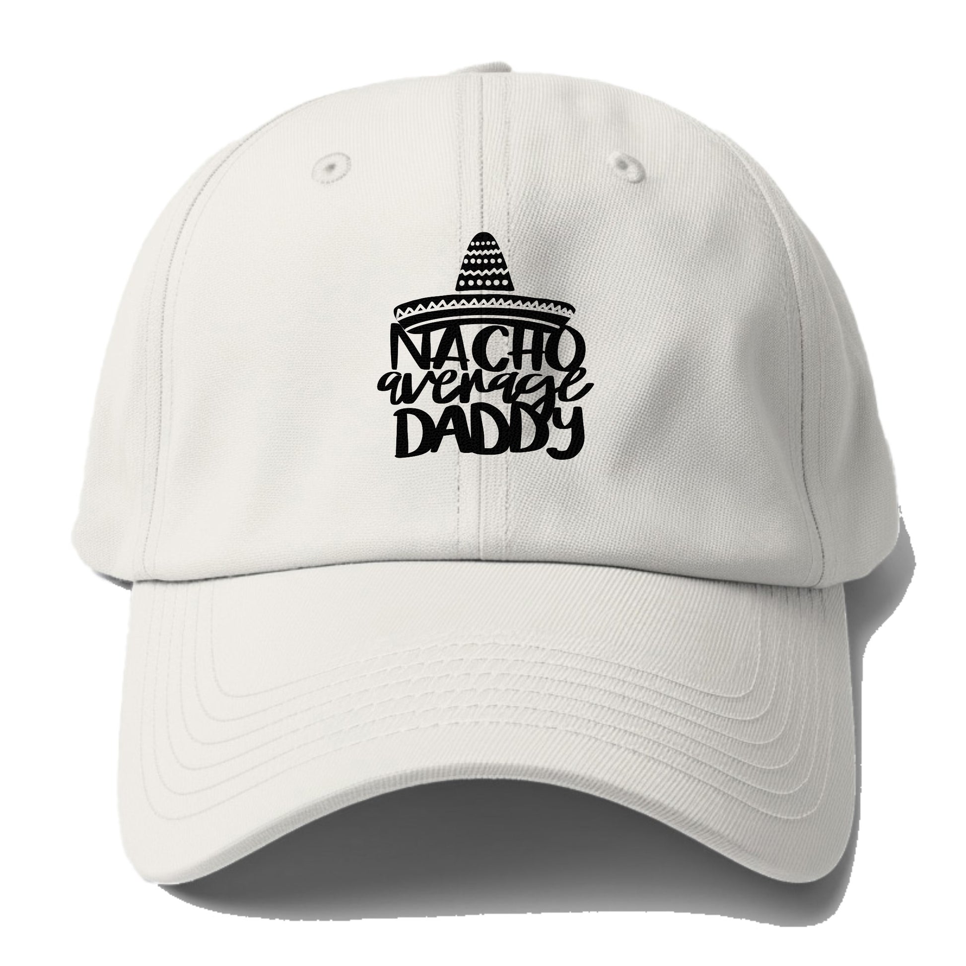 Nacho Average Daddy Hat