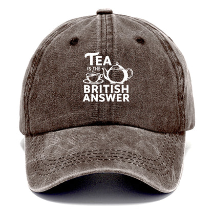 tea is the british answer Hat