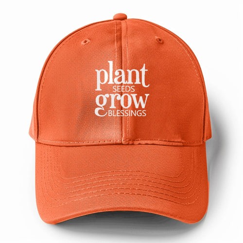 Plant Seeds Grow Blessings Solid Color Baseball Cap