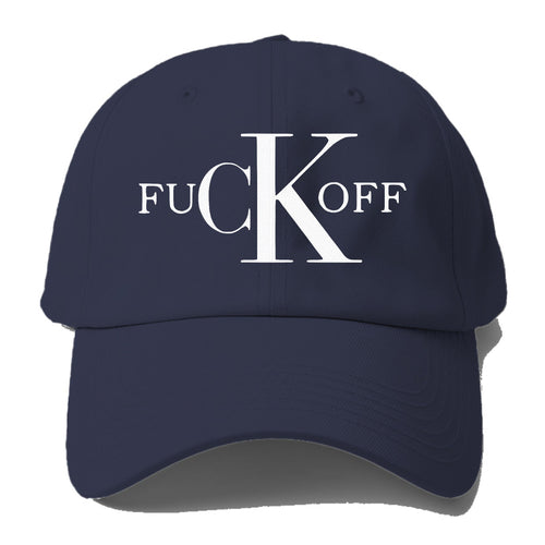 Fuck Off Baseball Cap