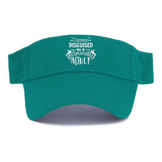 Cleverly discguised as a responsible adult Hat