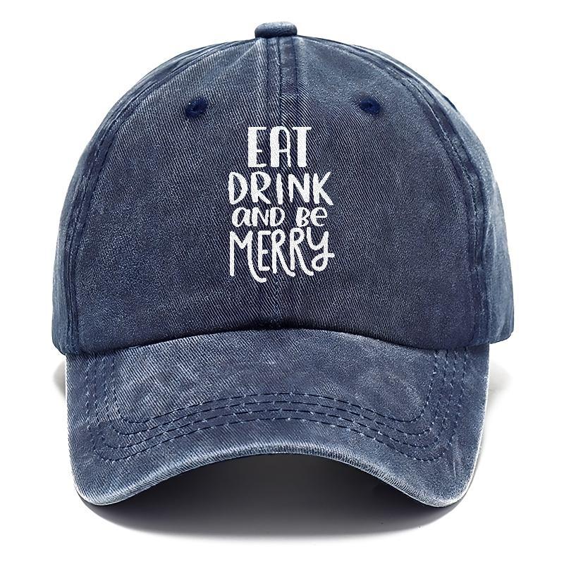 Eat Drink And Be Merry Hat