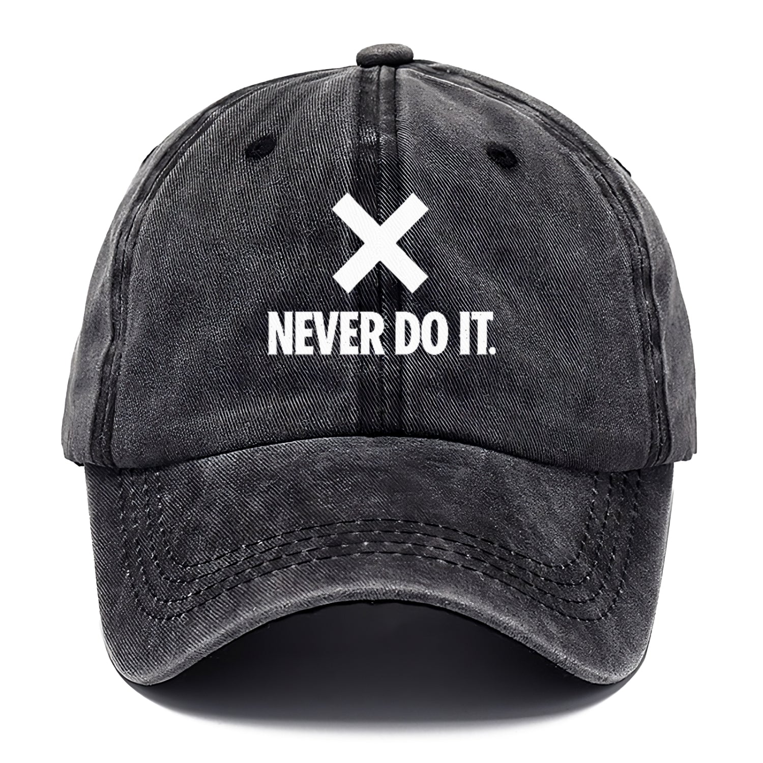 never do it Hat