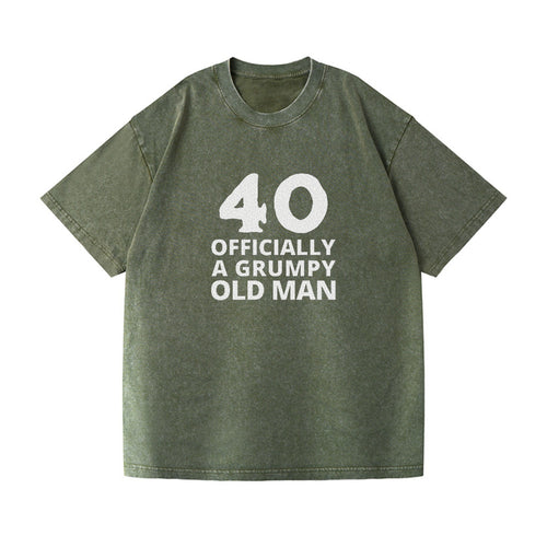 40 Officially A Grumpy Old Man Vintage T-shirt
