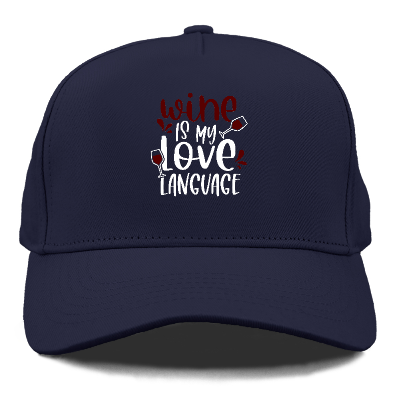 wine is my love language Hat