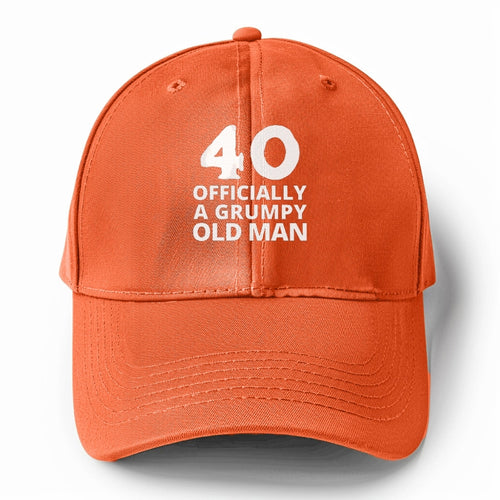 40 Officially A Grumpy Old Man Solid Color Baseball Cap
