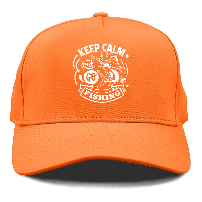 Keep calm and go fishing Hat