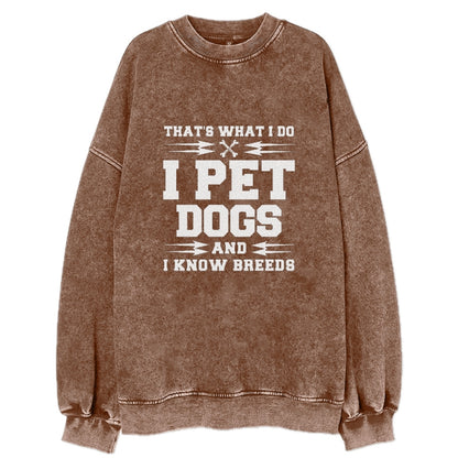 that's what i do, i pet dogs and i know breeds Hat