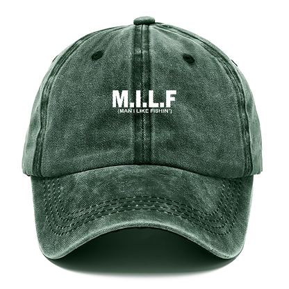 MILF Man I like fishin' Hat