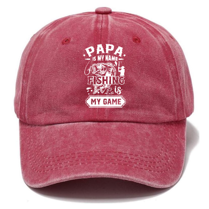 papa is my name fishing is my game Hat