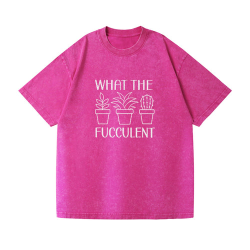 What The Succulent Vintage T-shirt