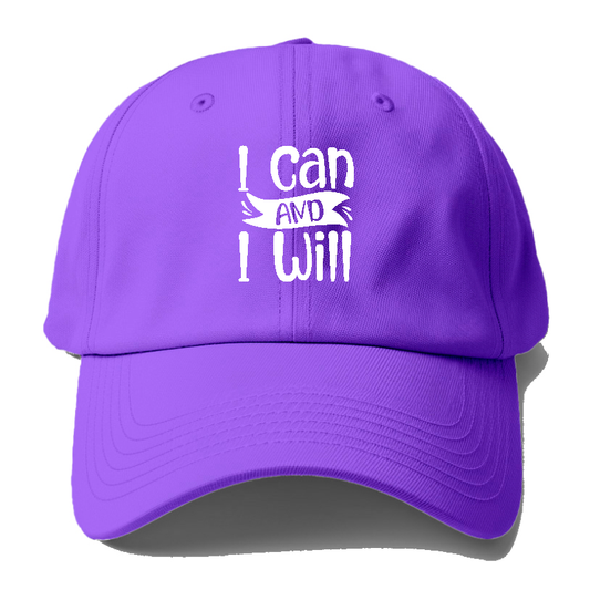 I Can And I Will Hat