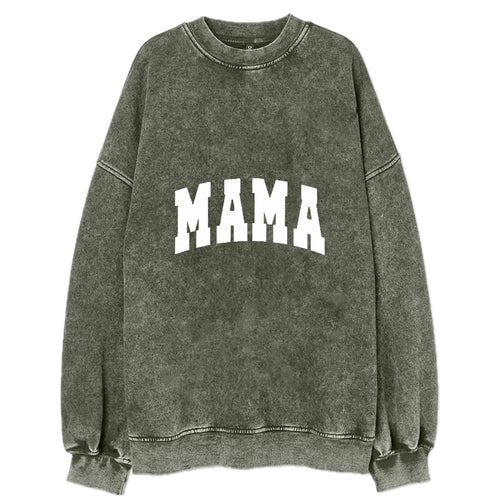 Mama Vintage Sweatshirt