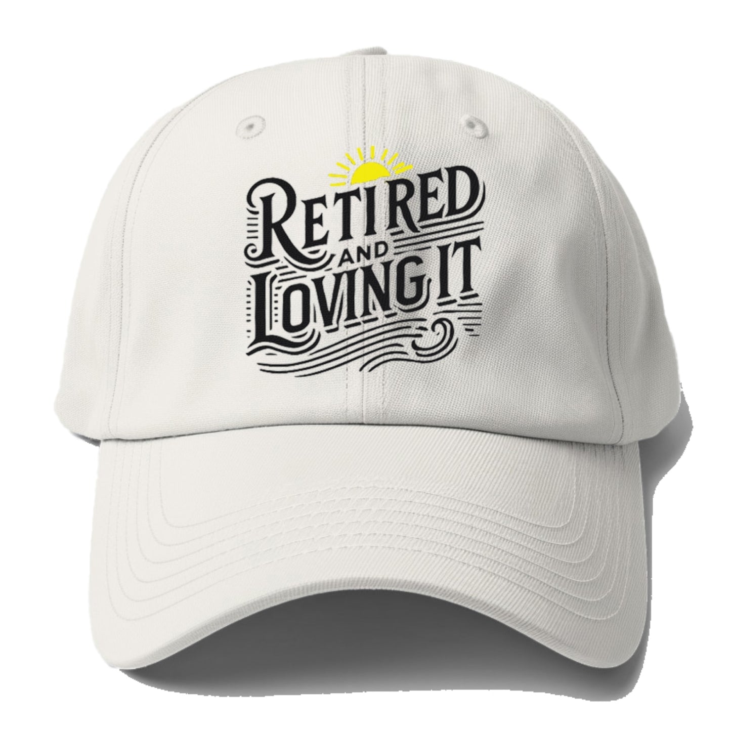 retired and loving it Hat