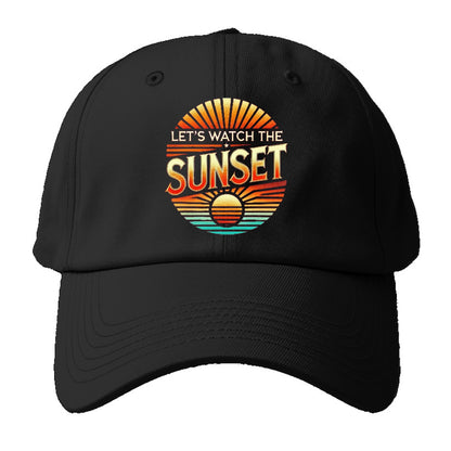 let's watch the sunset Hat