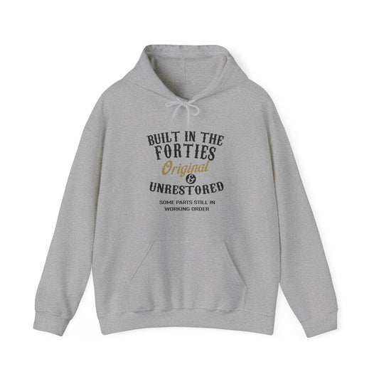 Built In The Forties Original Unrestored Some Parts Still In Working Order Hooded Sweatshirt