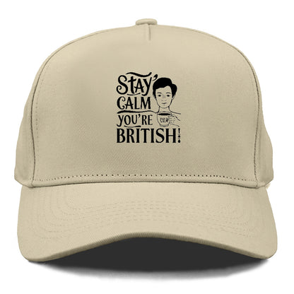 stay calm you're british Hat