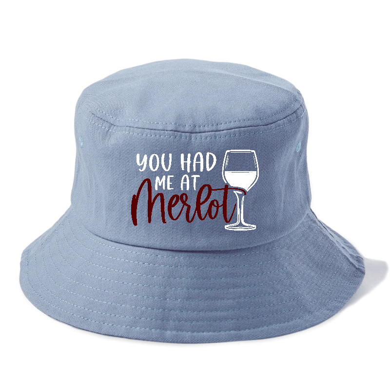 you had me at merlot Hat