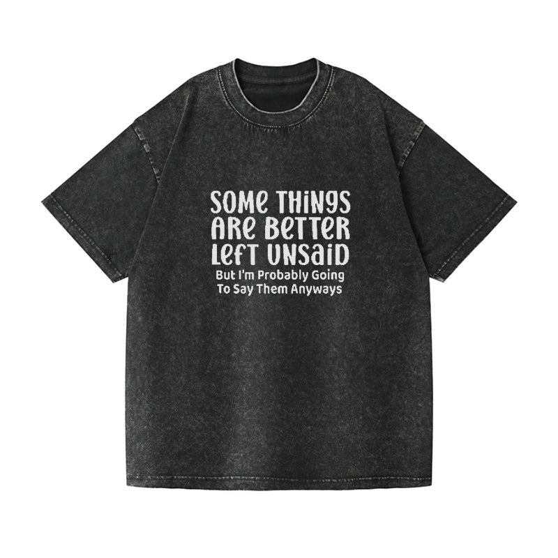 some things are better left unsaid Hat