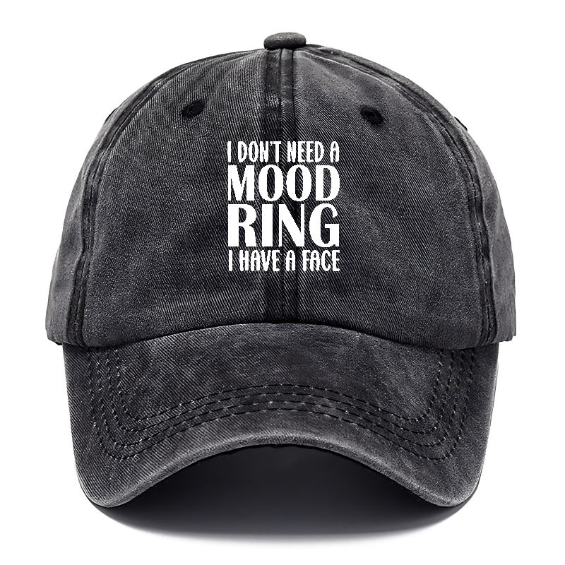 i dont need a mood ring Hat