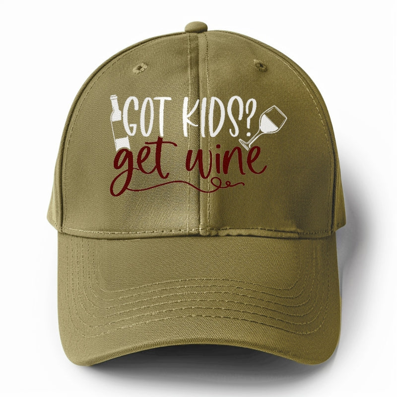 got kids? get wine Hat