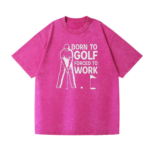 Born To Golf Forced To Work Hat