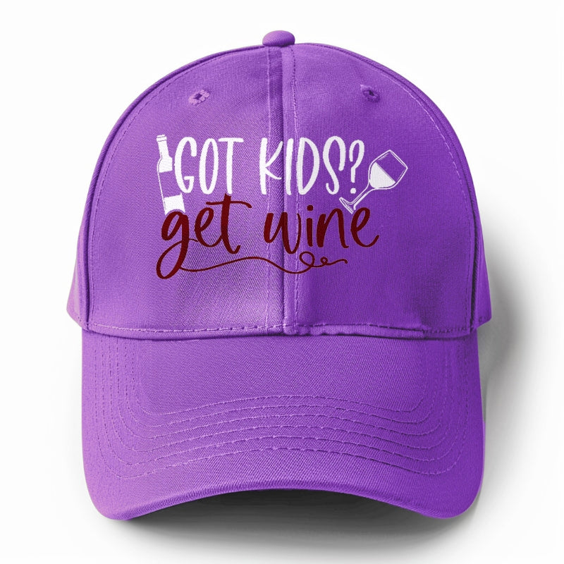 got kids? get wine Hat