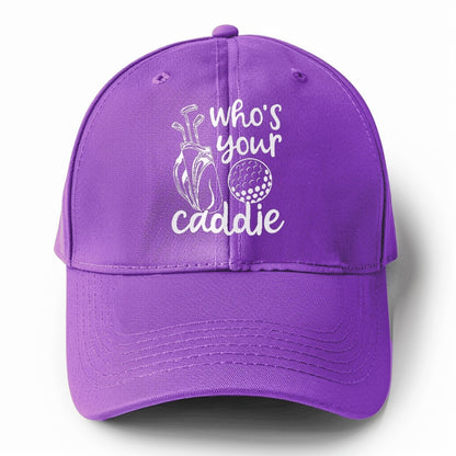 Who's Your Caddie Hat