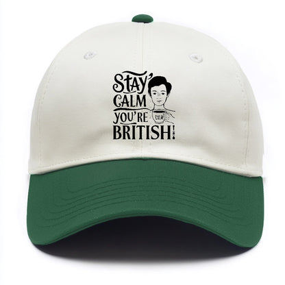 stay calm you're british Hat