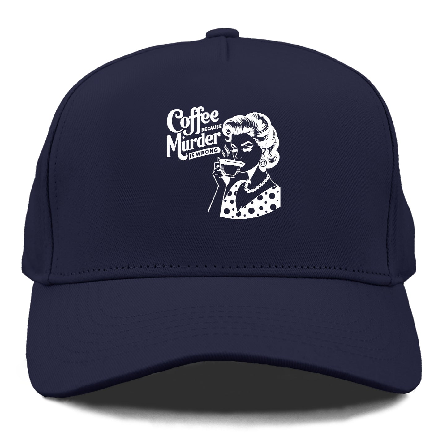 coffee because murder is wrong!! Hat