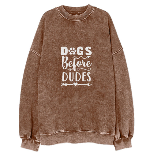 Dogs Before Dudes Vintage Sweatshirt