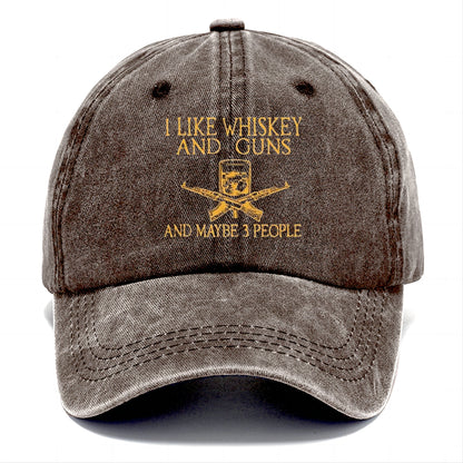 I Like Whiskey and Guns and May Be 3 People Classic Cap