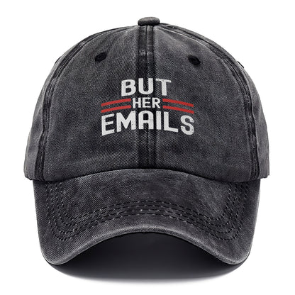 But Her Emails Classic Cap