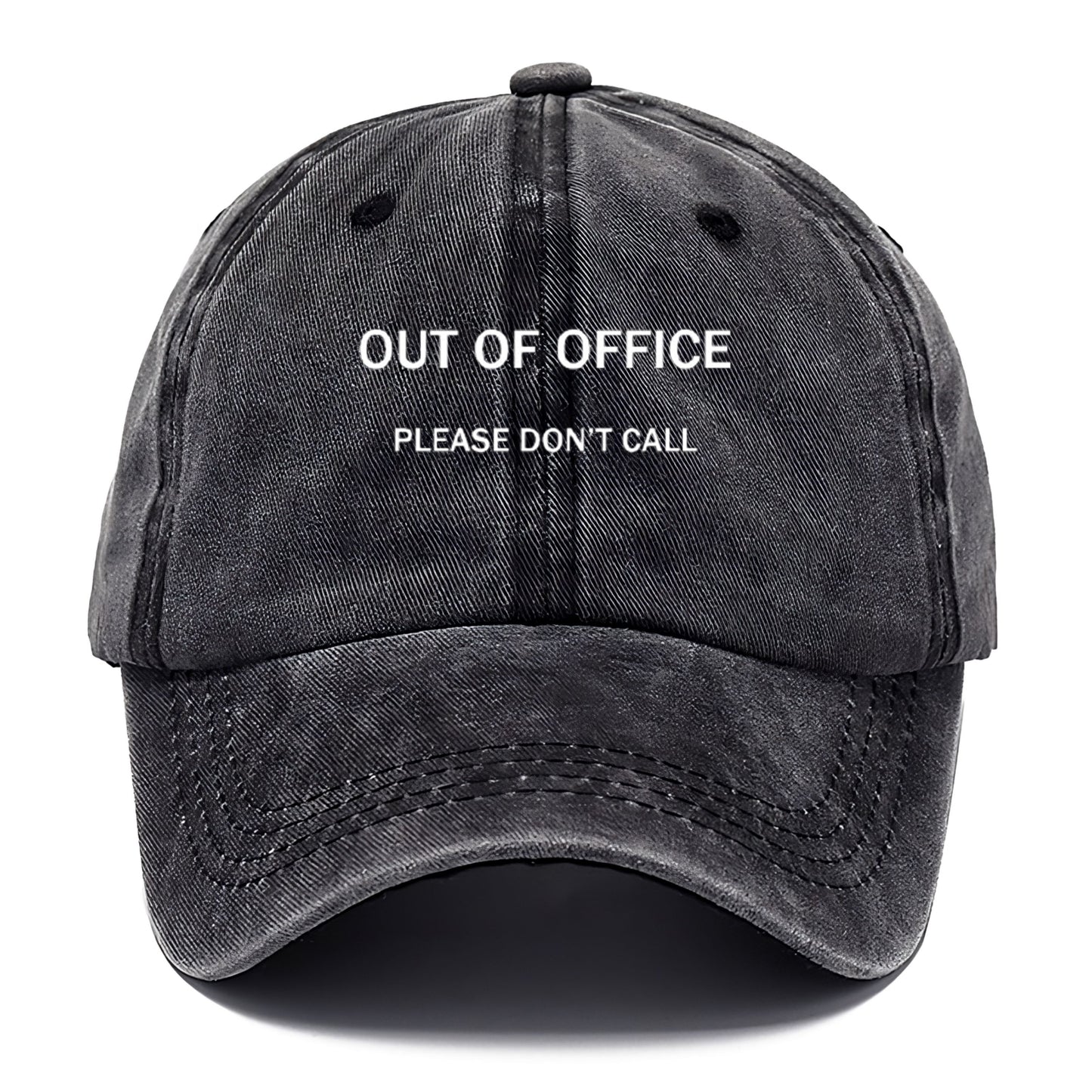 OUT OF OFFICE PLEASE DON'T CALL Classic Cap