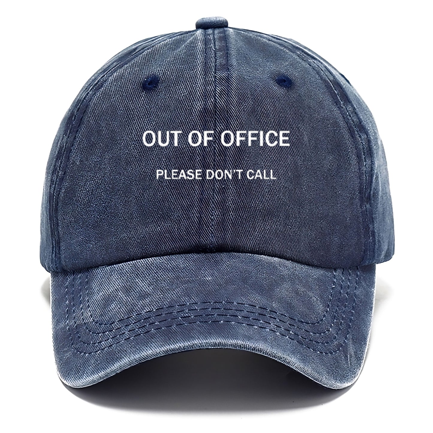 OUT OF OFFICE PLEASE DON'T CALL Classic Cap