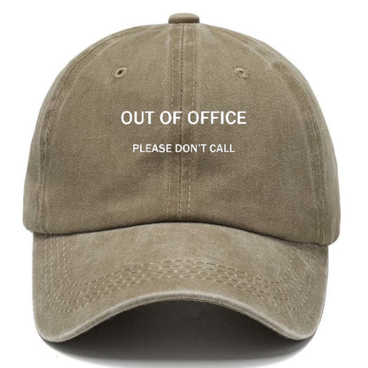 OUT OF OFFICE PLEASE DON'T CALL Classic Cap