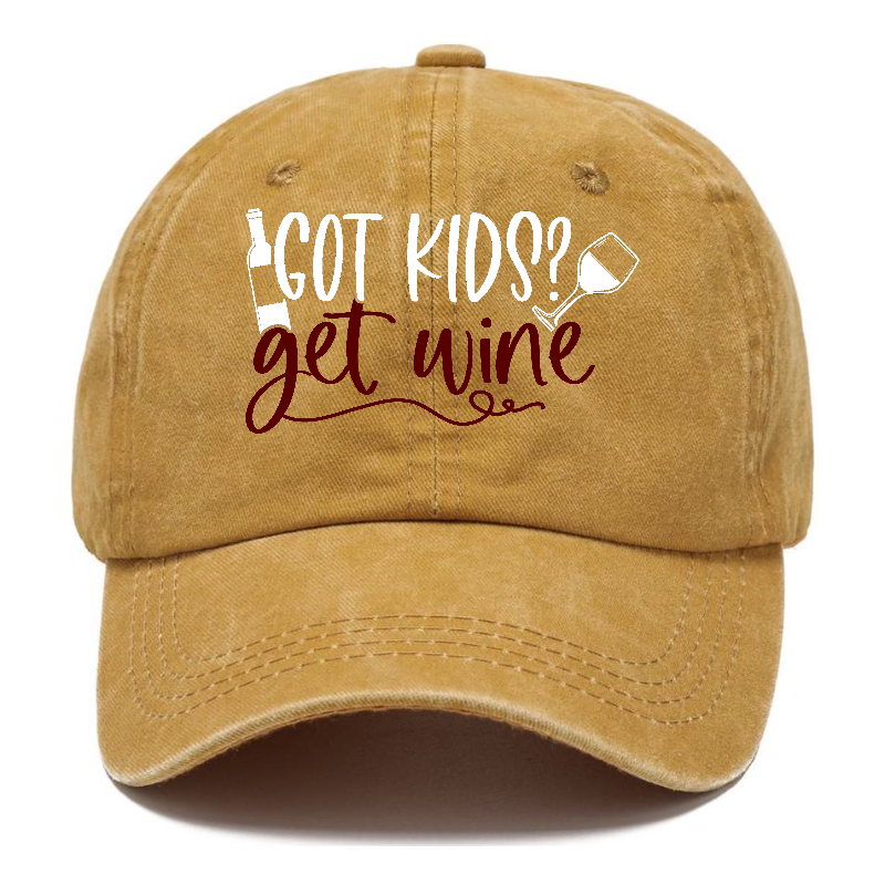 got kids? get wine Hat