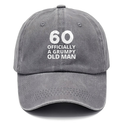 60 OFFICIALLY A GRUMPY OLD MAN Hat